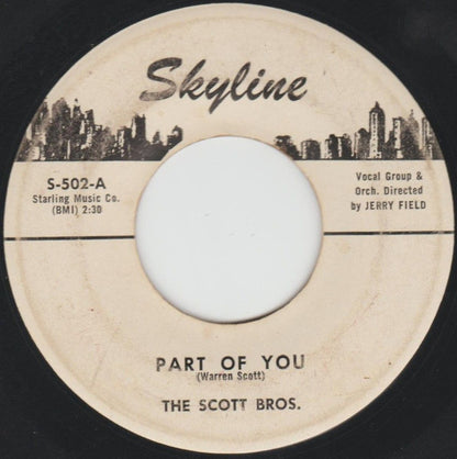 The Scott Brothers : Part Of You / Kingdom Of Love (7")