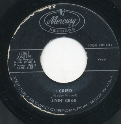 Jivin' Gene : I Cried (7")