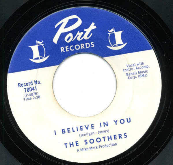 The Soothers : I Believe In You / The Little White Cloud That Cried (7", Single, Mono, Styrene, Mon)