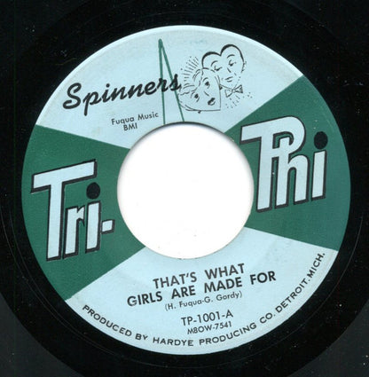 Spinners : That’s What Girls Are Made For (7")