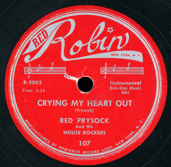 Red Prysock And His House Rockers : Wiggles / Crying My Heart Out (Shellac, 10")