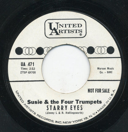 Susie & The Four Trumpets : Starry Eyes / Blue Little Girl (7", Single, Promo, Styrene)