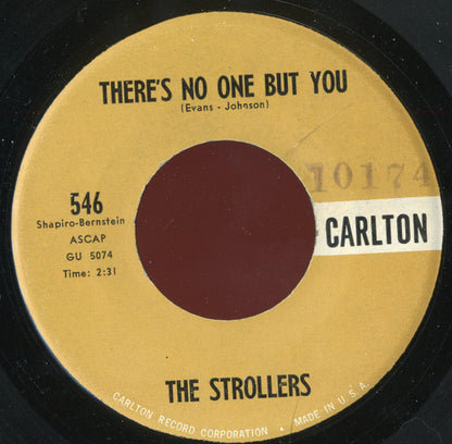 The Strollers (8) : There's No One But You / Come On Over (7", Single)