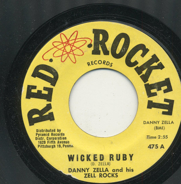 Danny Zella And His Zell Rocks : Wicked Ruby / Black Sax (7", RE, Styrene)