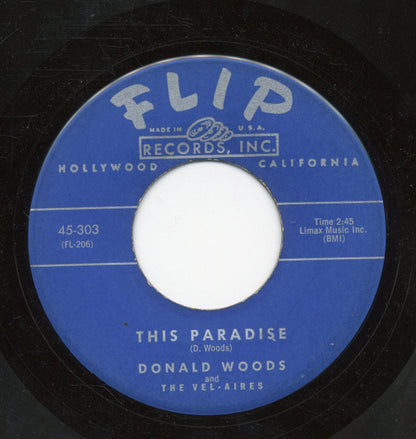 Donald Woods And The Vel-Aires : Let's Party Awhile / This Paradise (7")