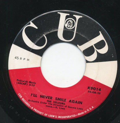 The Velours : I'll Never Smile Again / Crazy Love (7")