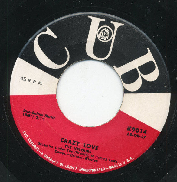 The Velours : I'll Never Smile Again / Crazy Love (7")