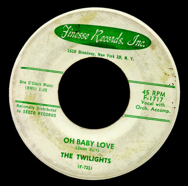 The Twilights (18) : My Heart Belongs To Only You / Oh Baby Love (7")