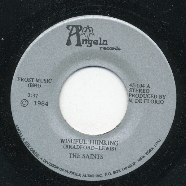 The Saints (32) : Wishful Thinking / The A B C 's Of Love (7")