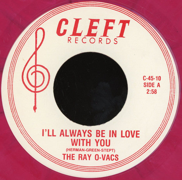 The Ray-O-Vacs / The Centuries (2) : I'll Always Be In Love With You / In This Whole World (7", Unofficial, Red)
