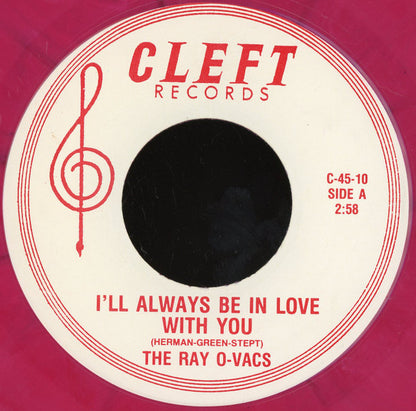 The Ray-O-Vacs / The Centuries (2) : I'll Always Be In Love With You / In This Whole World (7", Unofficial, Red)