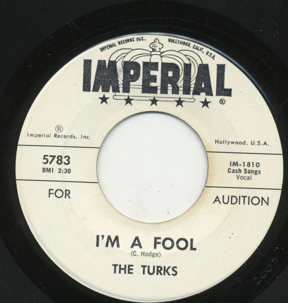 The Turks : I'm A Fool / It Can't Be True (7", Promo, RE)