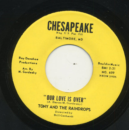 Tony & The Raindrops : While Walking / Our Love Is Over  (7", RE, Unofficial)