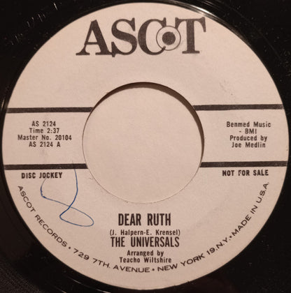 The Universals (3) : Dear Ruth / Gotta Little Girl (7", Promo, Styrene)