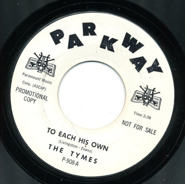 The Tymes : To Each His Own / Wonderland Of Love (7", Promo, Styrene)