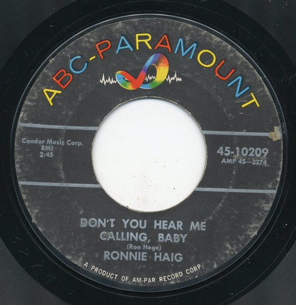 Ronnie Haig : Traveler Of Love / Don't You Hear Me Calling, Baby (7", Styrene)