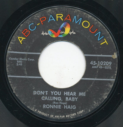 Ronnie Haig : Traveler Of Love / Don't You Hear Me Calling, Baby (7", Styrene)