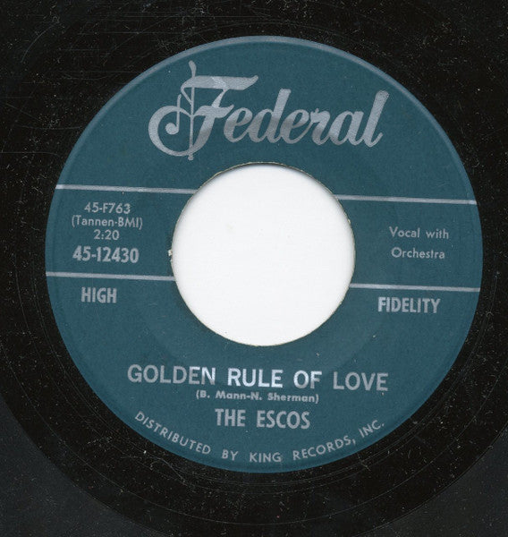 The Escos : Golden Rule Of Love / Whatcha Bet (7")