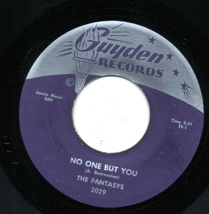 The Fantasys : No One But You / Why? Oh Why? (7")