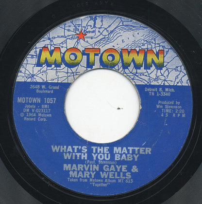 Marvin Gaye & Mary Wells : What's The Matter With You Baby / Once Upon A Time (7", Styrene)