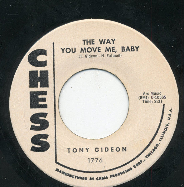 Tony Gideon : The Way You Move Me, Baby / Whatcha You Gonna Do (7", Promo, Mon)