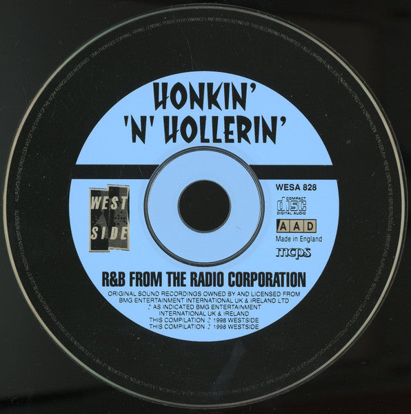 Various : Honkin' 'n' Hollerin' - R&B From The Radio Corporation Vol. 1 (CD, Album, Comp)