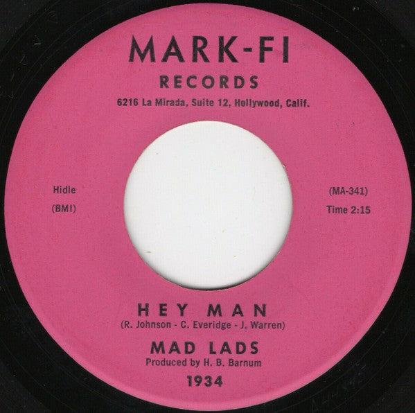 Mad Lads (7) : Hey Man / Why (7")