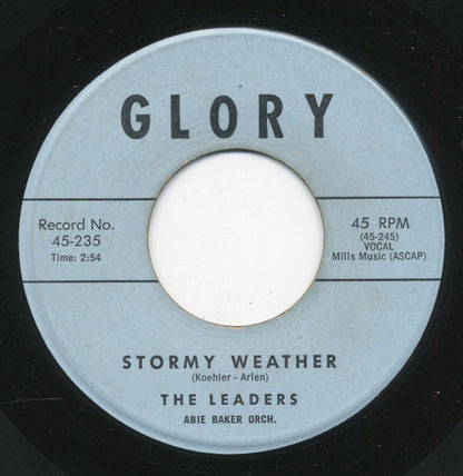 The Leaders (5) : Stormy Weather / A Lover Of The Time (7")