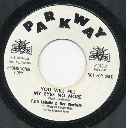 Patti LaBelle And The Bluebells : One Phone Call (Will Do) / You Will Fill My Eyes No More (7", Promo, Styrene)