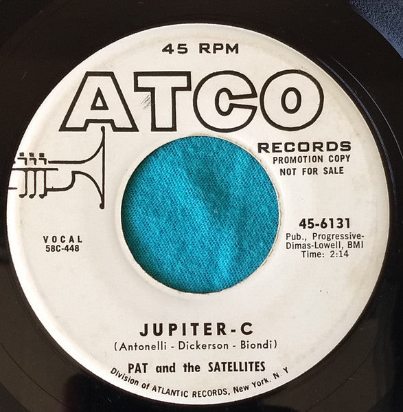 Pat And The Satellites : Jupiter-C (7", Single, Promo)