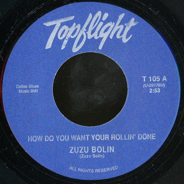 Zuzu Bollin : How Do You Want Your Rollin' Done / Kidney Stew (7", Unofficial)