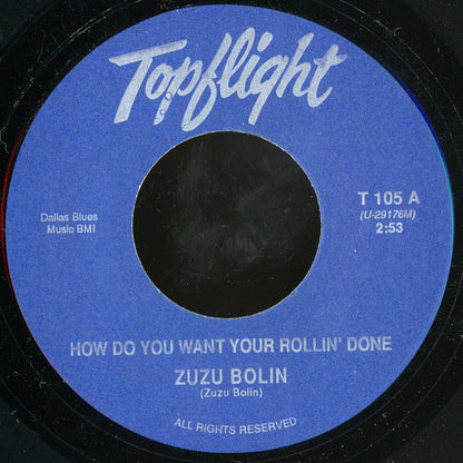 Zuzu Bollin : How Do You Want Your Rollin' Done / Kidney Stew (7", Unofficial)