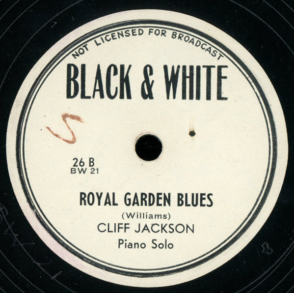 Cliff Jackson : Lime House Blues / Royal Garden Blues (Shellac, 10")