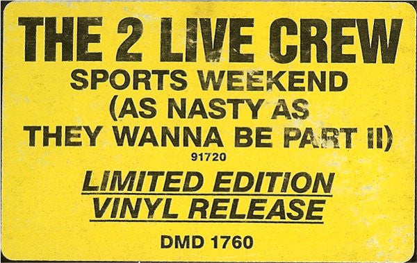 The 2 Live Crew : Sports Weekend (As Nasty As They Wanna Be Part II) (2xLP, Album, Ltd, Promo)