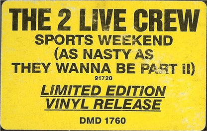 The 2 Live Crew : Sports Weekend (As Nasty As They Wanna Be Part II) (2xLP, Album, Ltd, Promo)