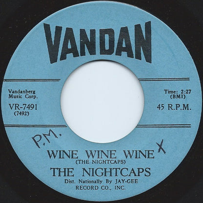 The Nightcaps (3) : Nightcap Rock / Wine Wine Wine (7", Mono)