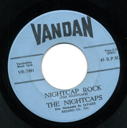 The Nightcaps (3) : Nightcap Rock / Wine Wine Wine (7", Mono)