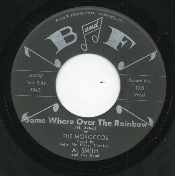 The Moroccos, Al Smith Orchestra : Red Hots And Chili Mac / Somewhere Over The Rainbow (7")