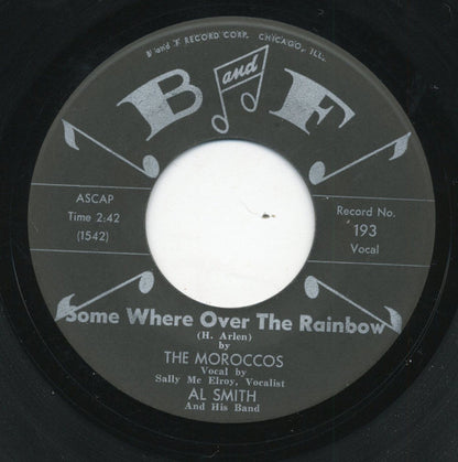 The Moroccos, Al Smith Orchestra : Red Hots And Chili Mac / Somewhere Over The Rainbow (7")