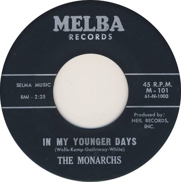 The Monarchs (11) : Pretty Little Girl / In My Younger Days (7", RE)