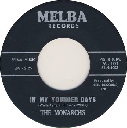 The Monarchs (11) : Pretty Little Girl / In My Younger Days (7", RE)