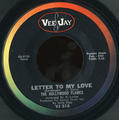 The Hollywood Flames : Drop Me A Line / Letter To My Love (Goodnight) (7", Styrene)