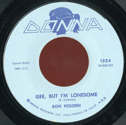 Ron Holden : Gee, But I'm Lonesome (7", Styrene)