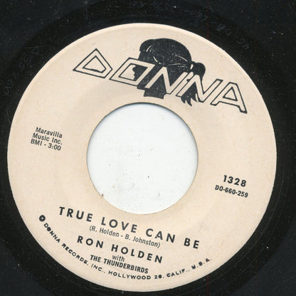 Ron Holden And The Thunderbirds (3) : True Love Can Be / Everything's Gonna Be Alright (7", Promo)