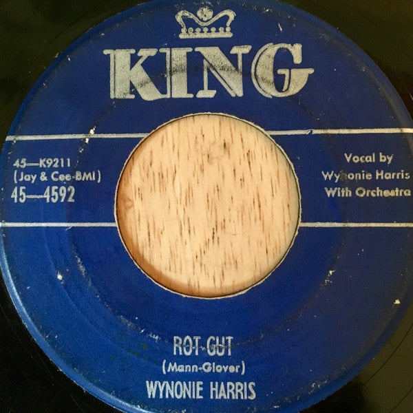 Wynonie Harris : Rot-Gut / Greyhound (7")