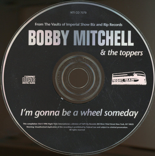 Bobby Mitchell (2) : I'm Gonna Be A Wheel Someday (CD, Comp)