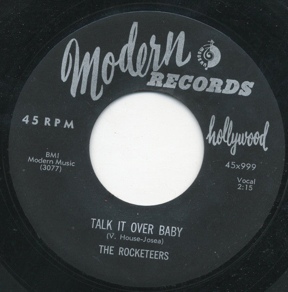 The Rocketeers (4) : Talk It Over Baby / Hey Rube (7")