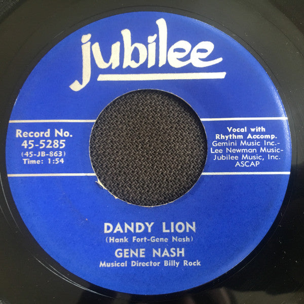 Gene Nash : I Must Have Your Lovin'! / Dandy Lion (7")