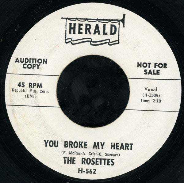 The Rosettes (4) : You Broke My Heart / It Must Be Love (7", Promo, Aud)