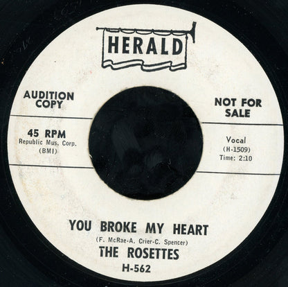 The Rosettes (4) : You Broke My Heart / It Must Be Love (7", Promo, Aud)